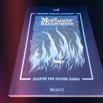 Les Montagnes Hallucinées - Lovecraft illustré par Olivier Subra - les-carnets-dystopiques.fr