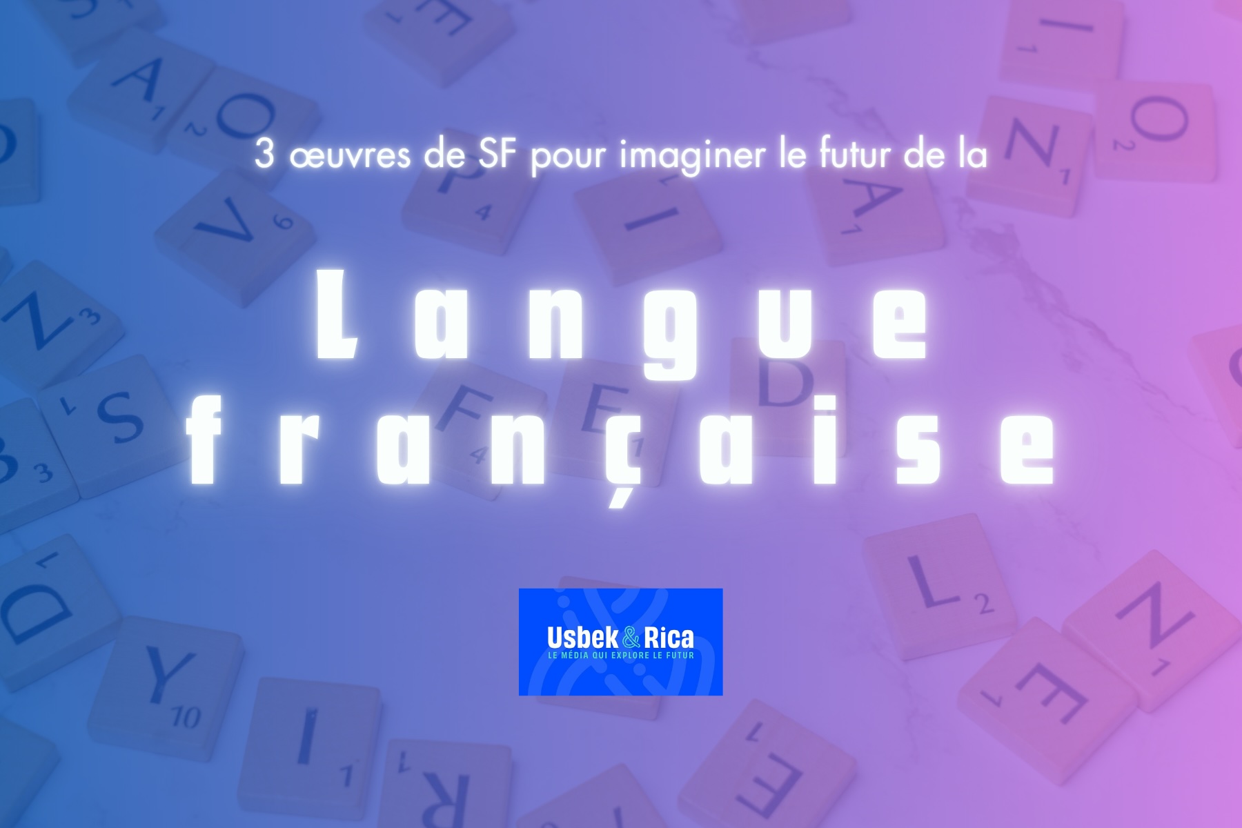 Usbek & Rica langue française